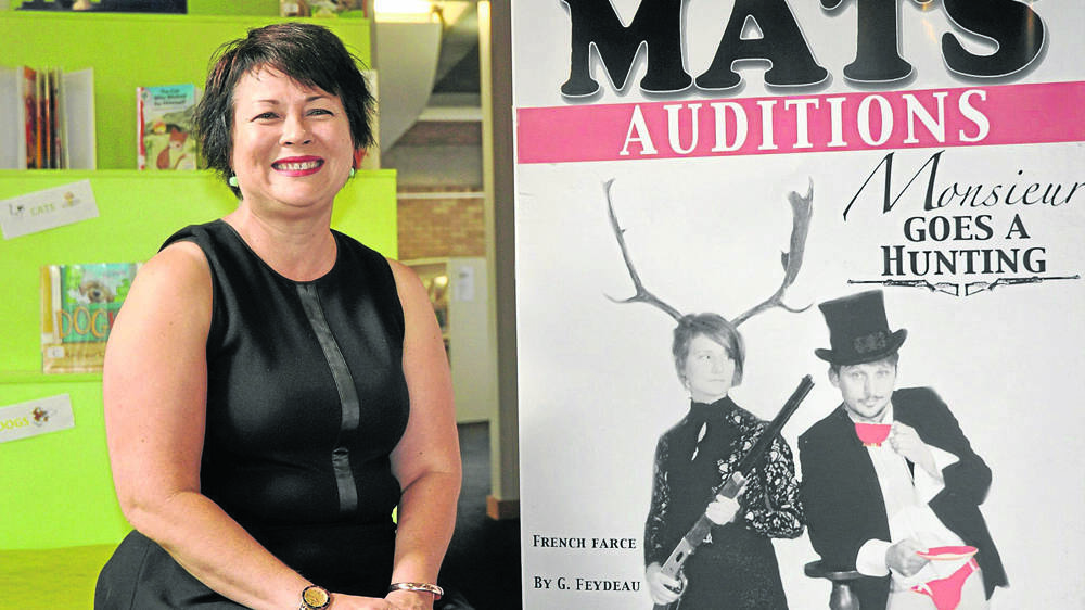 CALLING ALL MEN: The Muswellbrook Amateur Theatrical Society (MATS) is gearing up for its next production, Monsieur Goes A Hunting.  Director Larni Christie is confident the early February auditions will uncover hidden local talent.